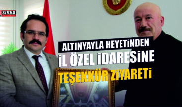 Altınyayla Heyetinden Nebi Kaya’ya Teşekkür Ziyareti