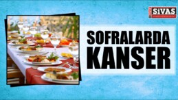 Sofralarda Kanser!