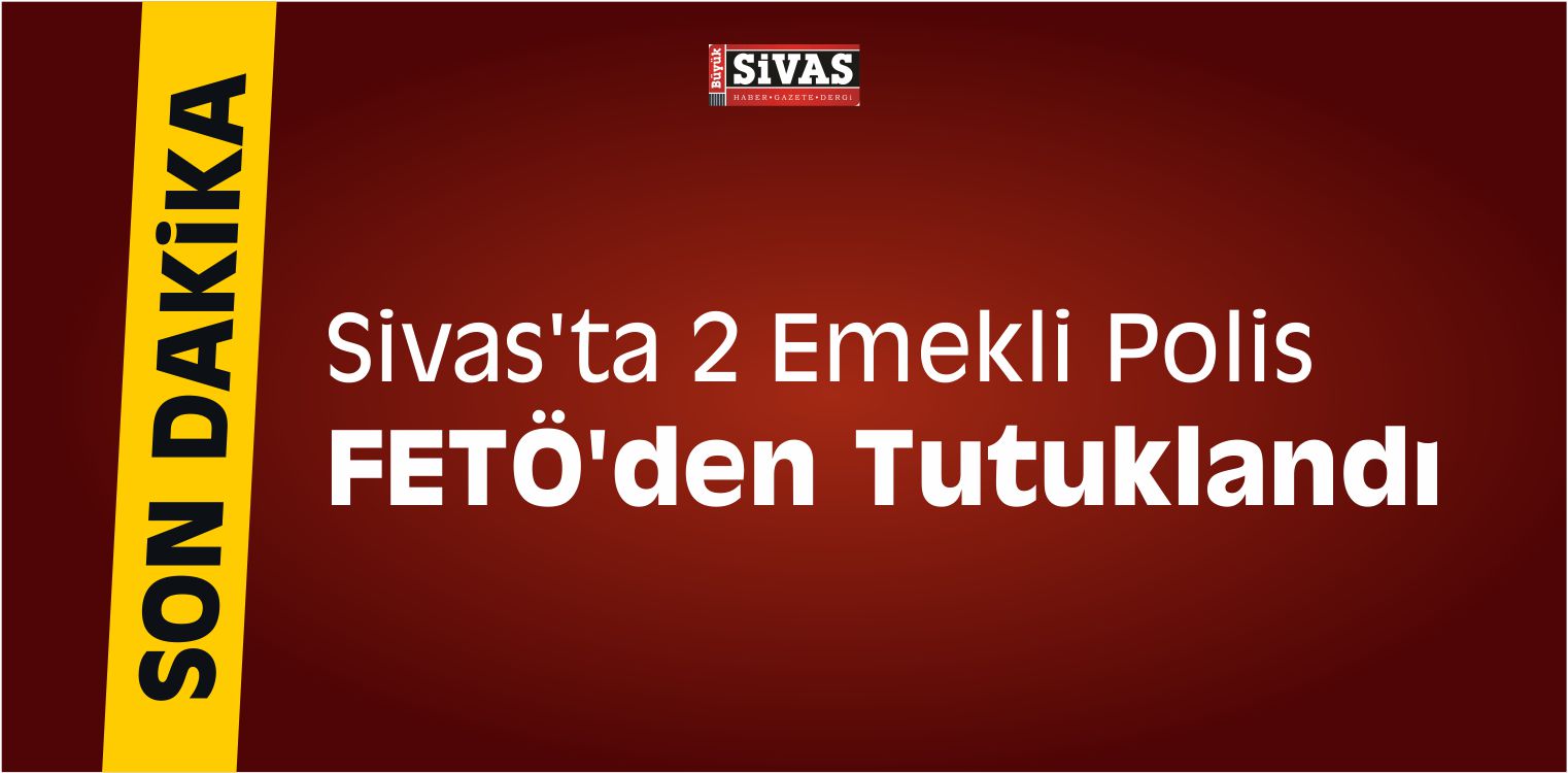 SİVAS FETO