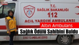 Altın Ambulans Sağlık Ödülü Sahibini Buldu