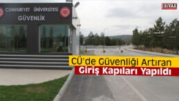 Cumhuriyet Üniversitesinin Giriş Kapıları Yenilendi