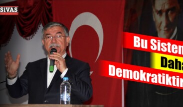 Bu Sistem Daha Demokratiktir!