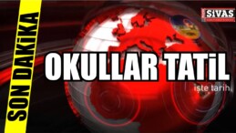 OKULLAR TATİL!