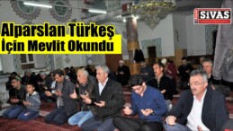 Alparslan Türkeş İçin Mevlit Okutuldu