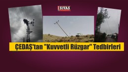 ÇEDAŞ’tan “Kuvvetli Rüzgar” Tedbirleri