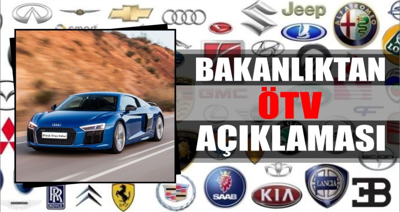 Bakanlıktan ÖTV Açıklaması