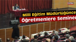 Öğretmenlere Yönelik Seminer