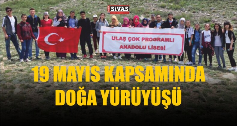 Liseli Öğrenciler 19 Mayıs Dolayısıyla Tecer Dağında Doğa Yürüyüşü Yaptı