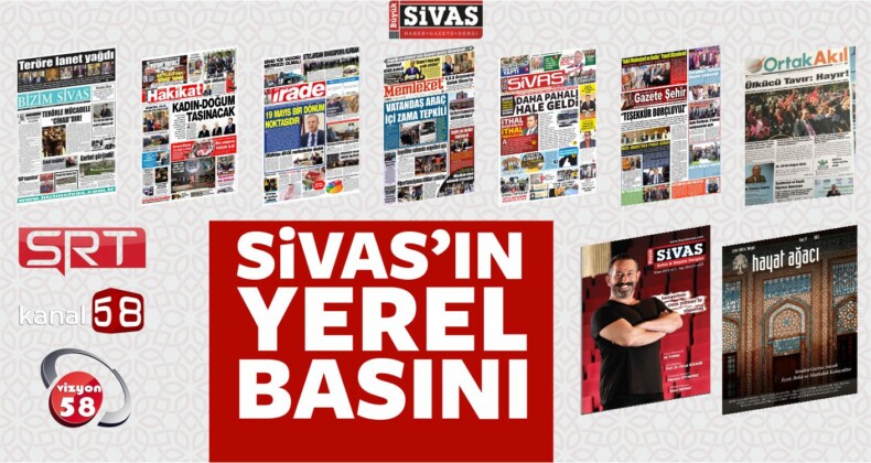 Televizyon, Gazete ve Dergisiyle Sivas Yerel Basını