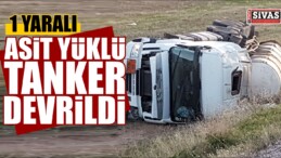 Sivas’ta Asit Yüklü Tanker Devrildi: 1 Yaralı