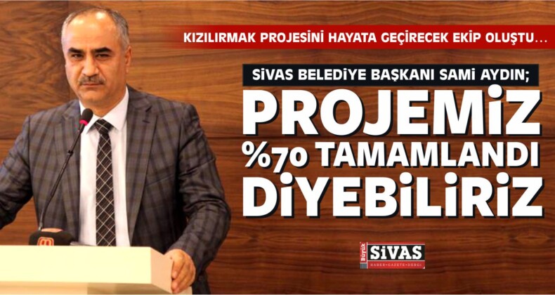 Kızılırmak Projesini Hayata Geçirecek Ekip Oluştu