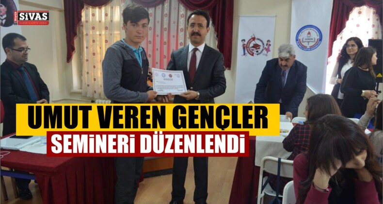 “Umut Veren Gençler” Konulu Seminer Düzenlendi