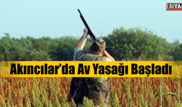 Akıncılar’da Av Yasağı