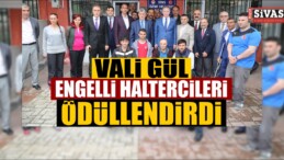 Vali Gül Engelli Haltercileri Ödüllendirdi