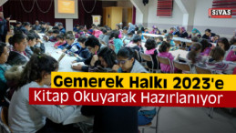 “Gemerek 2023’e Kitap Okuyarak Hazırlanıyor” Projesi