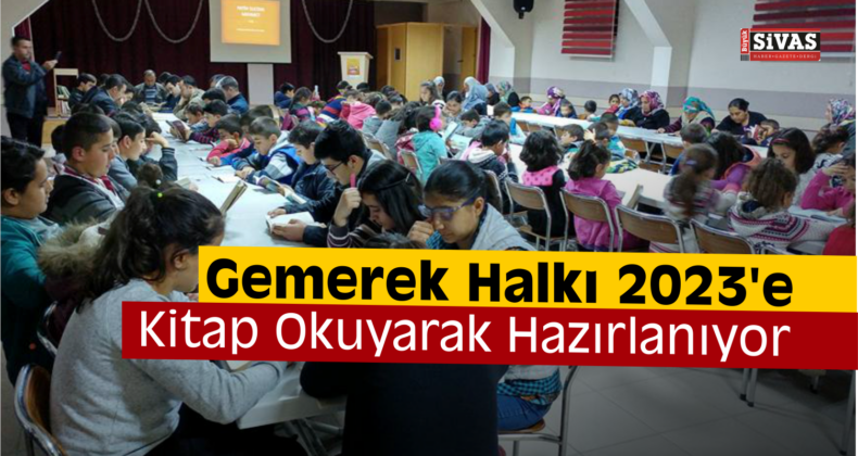 “Gemerek 2023’e Kitap Okuyarak Hazırlanıyor” Projesi