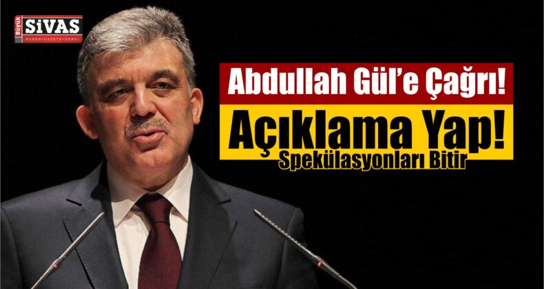 AK Parti ’den Abdullah Gül ‘e çağrı