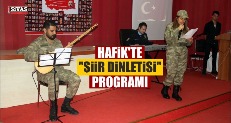 Hafik’te Şiir Dinletisi Programı