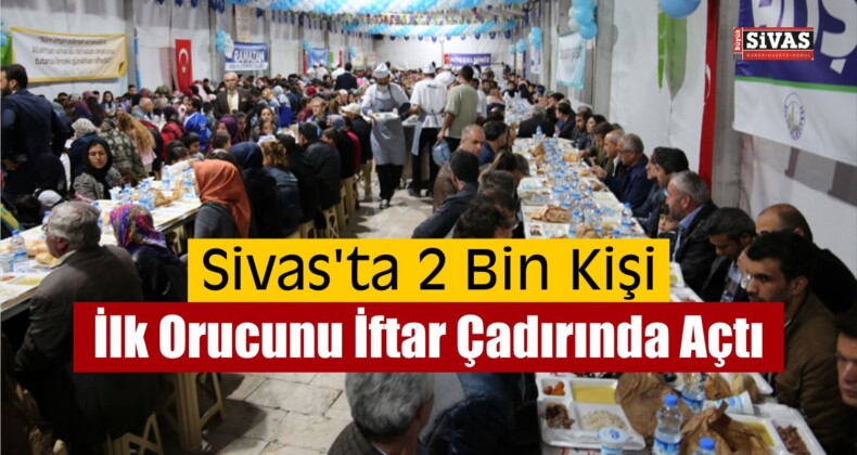 Sivas’ta 2 Bin Kişiye İftar Verildi