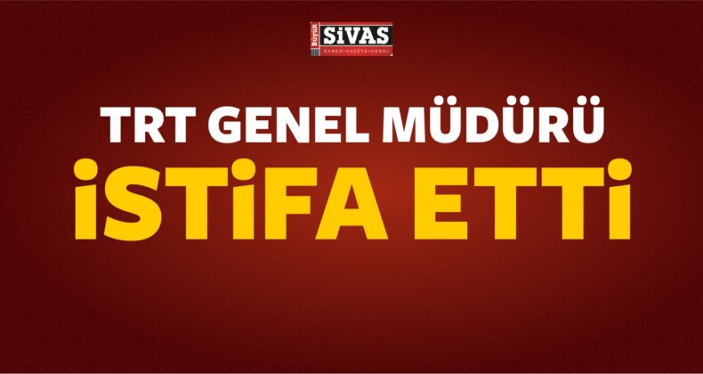 TRT Genel Müdürü Şenol Göka İstifa Etti!