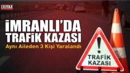 Meydana Gelen Trafik Kazasında, Aynı Aileden 3 Kişi Yaralandı