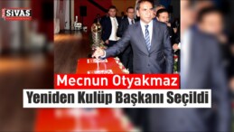 Mecnun Otyakmaz, Yeniden Kulüp Başkanı Seçildi