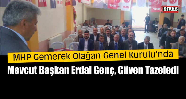 MHP Gemerek Olağan Genel Kurulu