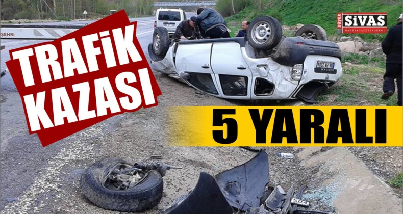 Suşehri-Sivas Karayolu, 2 Ayrı Kaza! Otomobil Devrildi 5 Yaralı