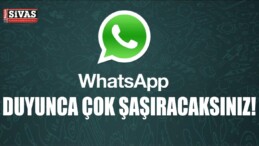 WhatsApp ‘ın Yaptığını Duyunca Çok Şaşıracaksınız!