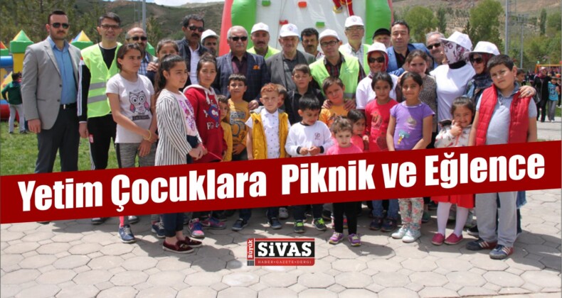 “Bir El de Sen Uzat” Sivas’ta Yetim Çocuklar’a Piknik