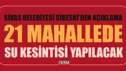 Sivas’ta Su Kesintisi