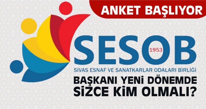 SESOB Anketi Başlıyor