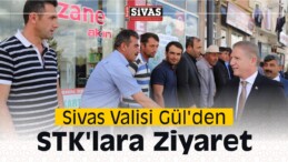 Sivas Valisi Gül’den STK’lara Ziyaret