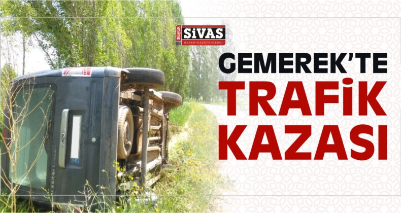 Gemerek İlçesinde Trafik Kazası