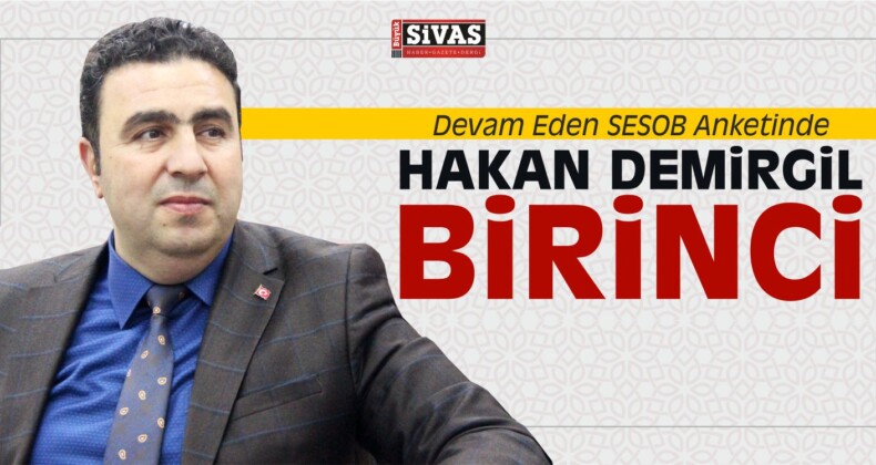 Hakan Demirgil Bugün İlk Sırada! SESOB Anketine Oy Ver