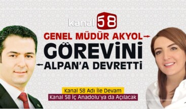 Kanal 58 Artık İç Anadolu Bölge Koordinatörü Ümit Alpan’a Emanet