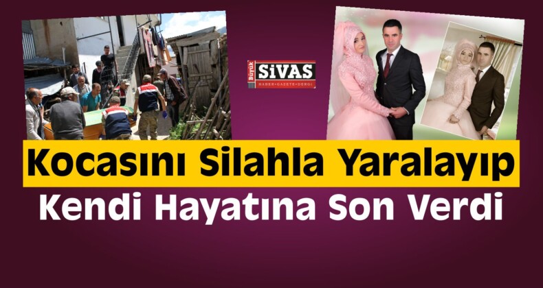 Kocasını Silahla Yaralayıp Hayatına Son Verdi