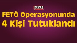 Sivas Merkezli FETÖ/PDY Operasyonu