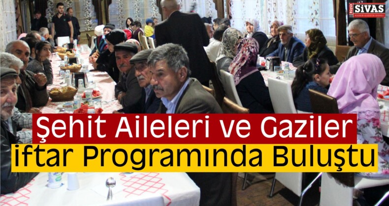 Suşehri Kaymakamlığı İftar Programı Düzenledi