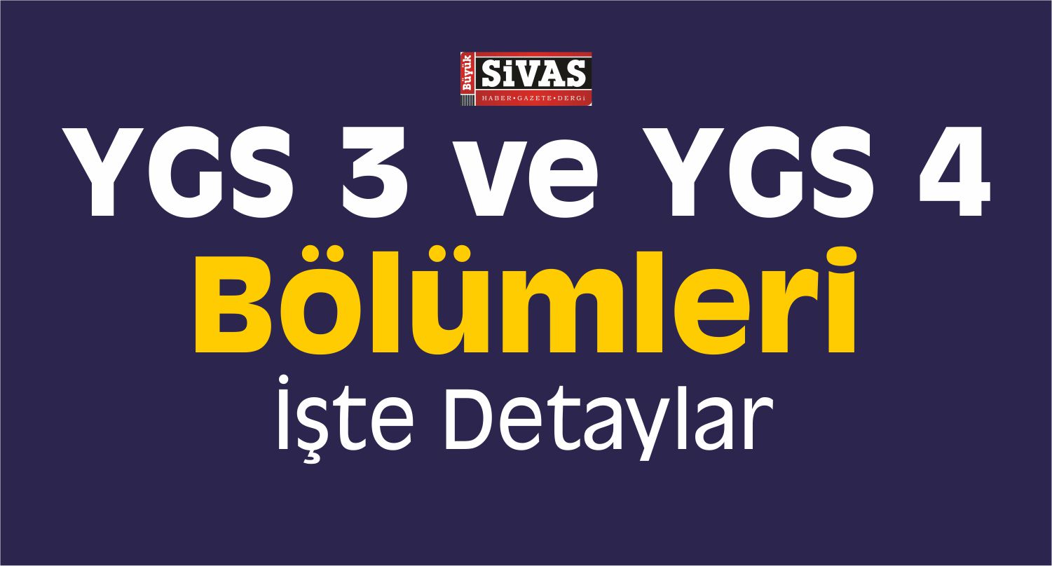 2017 YGS 3 Ve YGS 4 İki Yıllık Ve Dört Yıllık Bölümler!Büyük Sivas ...