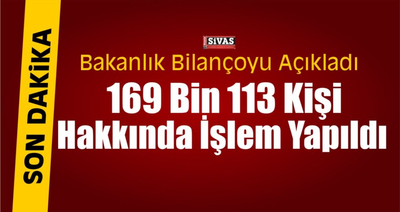 Bakanlık FETÖ Bilançosunu Açıkladı: 169 Bin 113 Kişi…