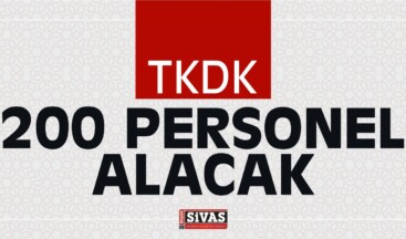 TKDK 200 Personel Alacak