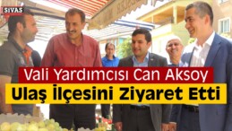 Vali Yardımcısı Aksoy’dan Kaymakam Yılmaz’a Ziyaret