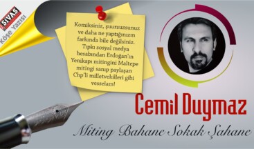 Miting Bahane Sokak Şahane