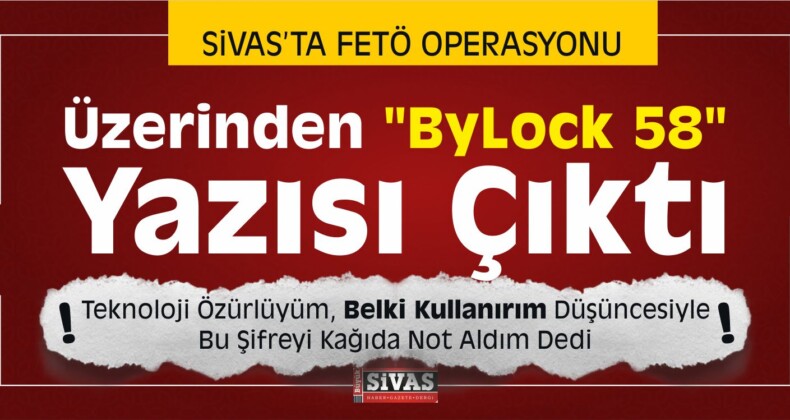 Üzerinde “ByLock 58” Yazısı Çıktı, Teknoloji Özürlüyüm Dedi!