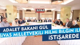 Milletvekili Bilgin Adalet Bakanı Abdulhamit Gül ile İstişarede