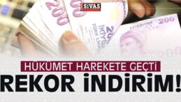 Hükümet Harekete Geçti! Büyük indirim Geliyor