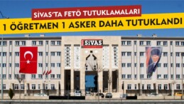 Sivas’ta Fetö ‘den 2 Kişi Daha Tutuklandı