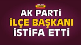 AK Parti Şereflikoçhisar İlçe Başkanı Başaran İstifa Etti