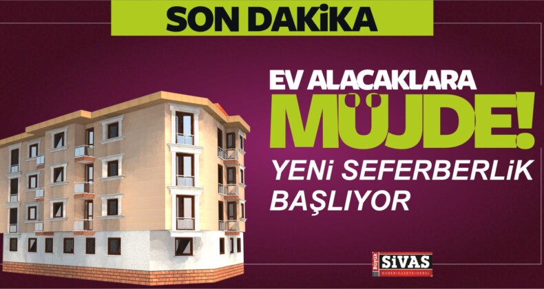 Ev Alacaklara Müjde! Yeni Seferberlik Başlıyor